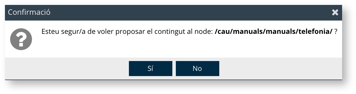 Missatge per confirmar la proposta d'un contingut en un altre node